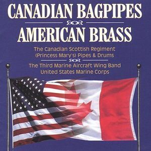 Various Artists - Canadian Bagpipes American Brass  CD